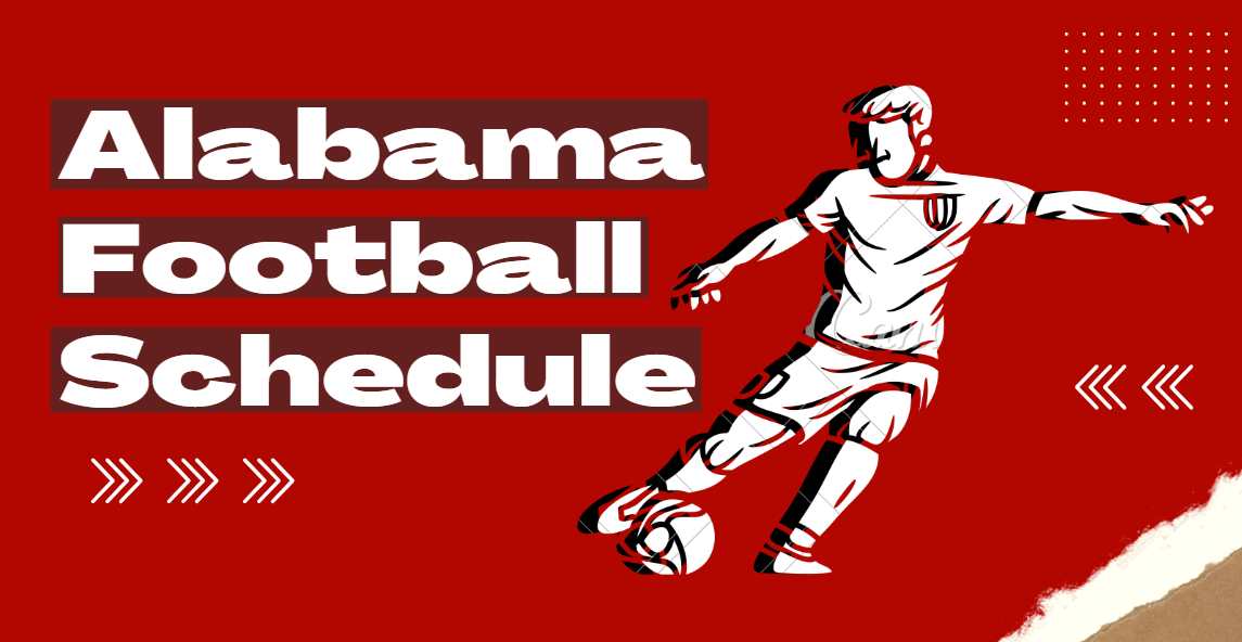 Alabama Football Schedule