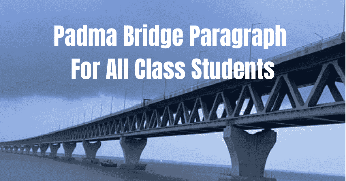 Padma Bridge Paragraph For HSC